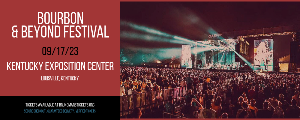 Bourbon & Beyond Festival [CANCELLED] at Bruno Mars Concert Tickets